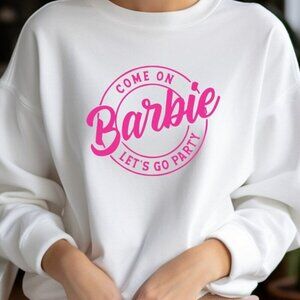 "Come On Let's Go Party" Barbie Crew Neck